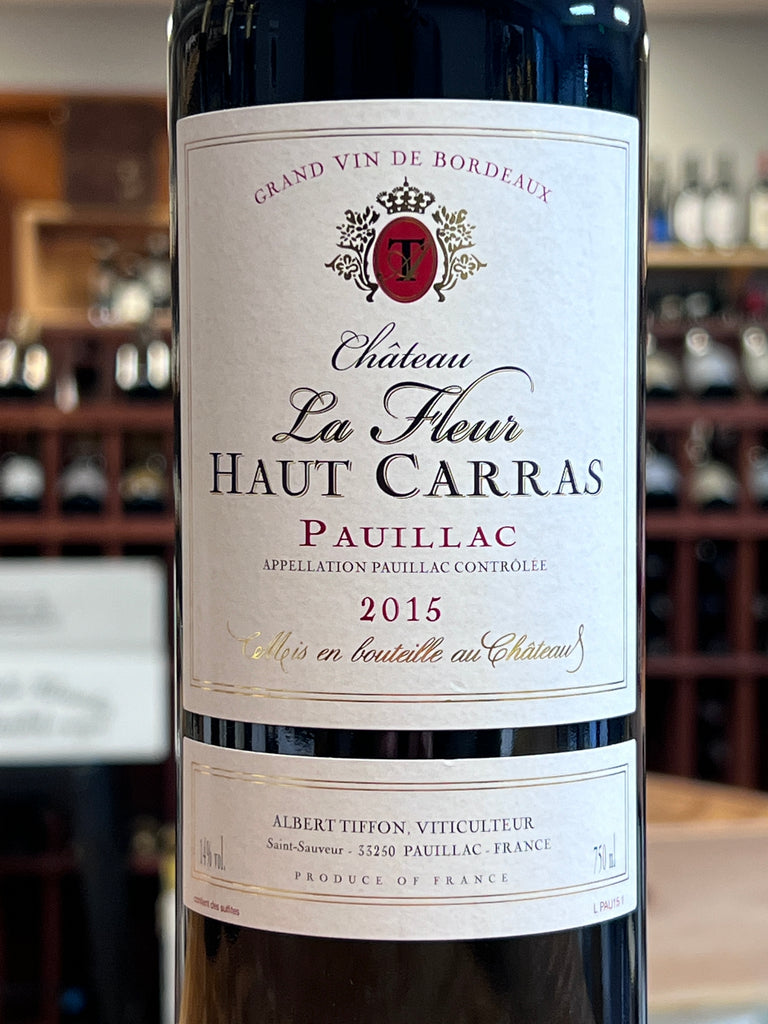 Chateau La Fleur Haut Carras Pauillac Bordeaux 2015